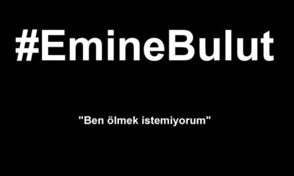 Emine BULUT'un katledilmesini lanetliyoruz