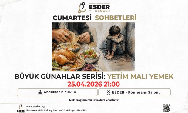 ESDER CUMARTESİ SOHBETLERİ 