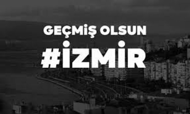 Geçmiş Olsun İzmir